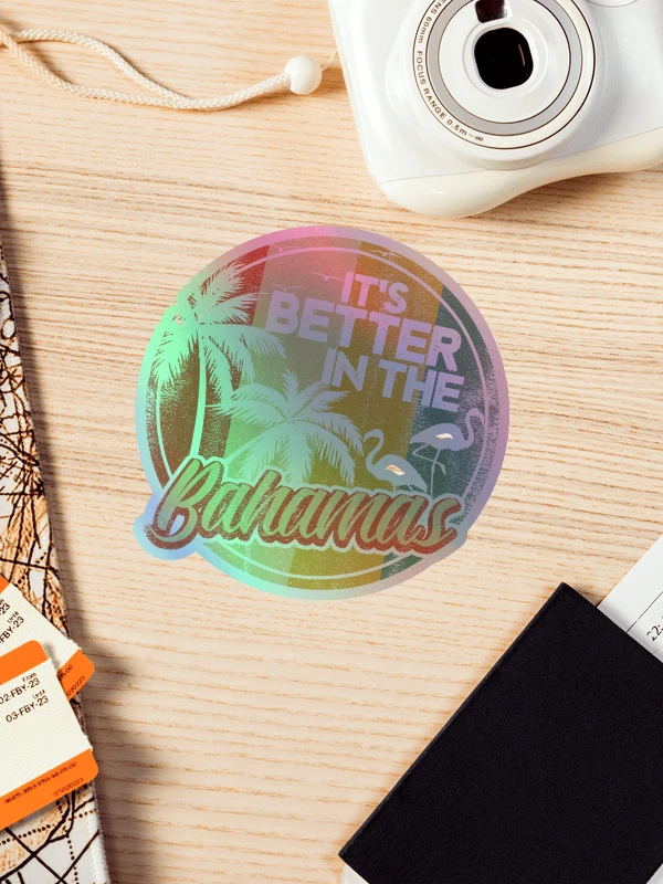 Bahamas Sticker Holographic : It's Better In The Bahamas product image (1)
