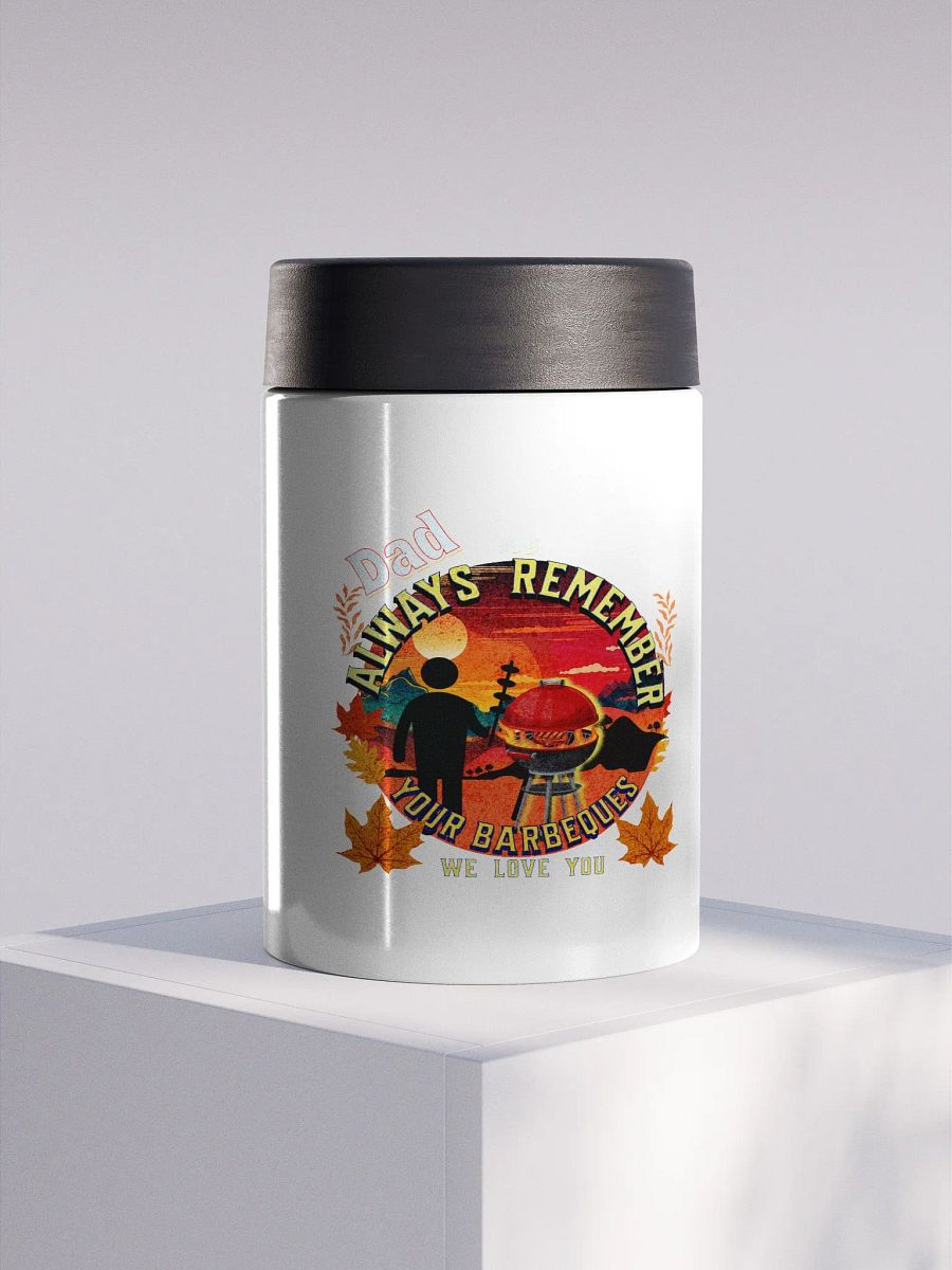 Dad ‘we always remember your Barbecue’  Koozie fathers day gift.  dad always wants to keep his drinks cold. product image (1)
