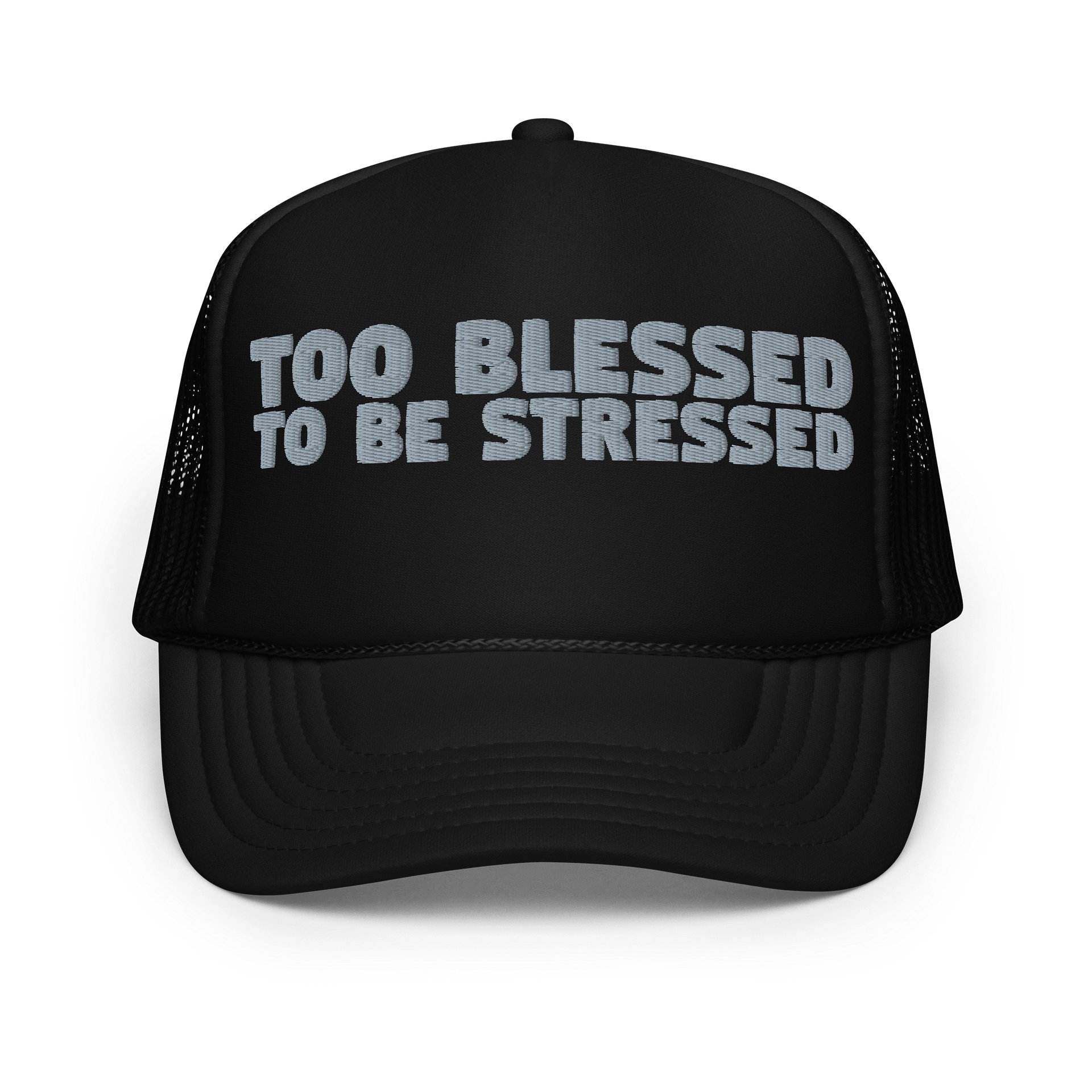 BLESSED NOT STRESSED Foam Trucker Hat product image (1)