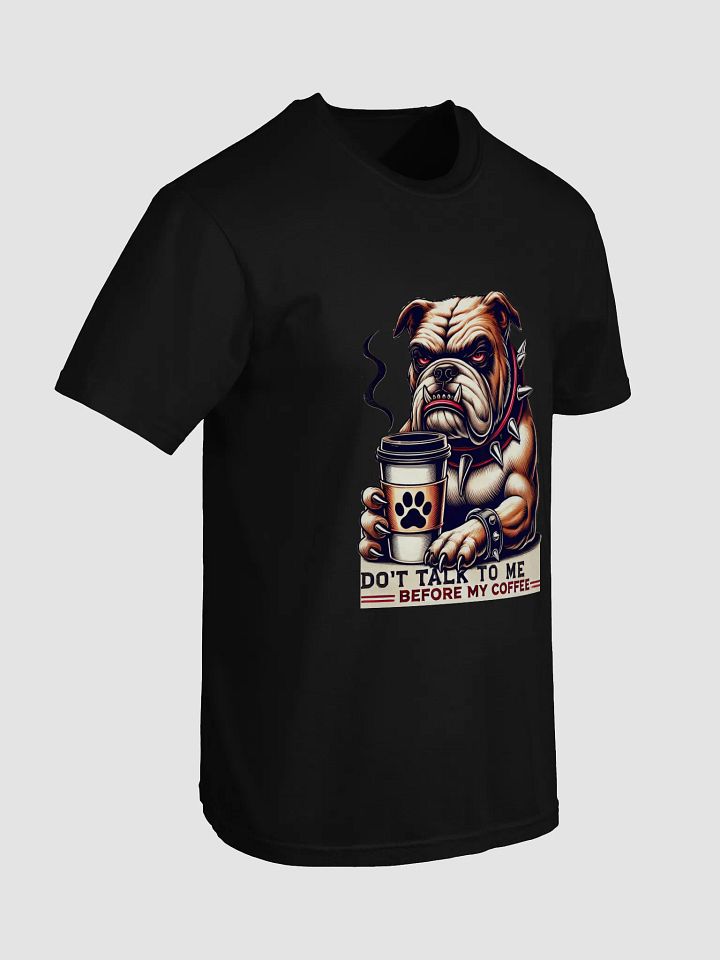 Bulldog Coffee Mood T-Shirt product image (6)