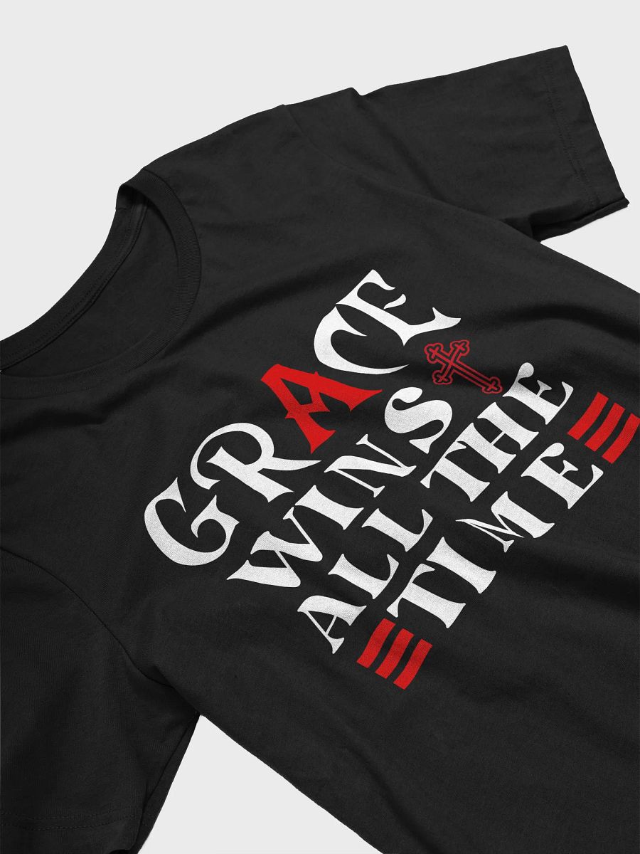 Grace Wins All The Time, Christian Faith Bella Canvas T-shirt product image (4)