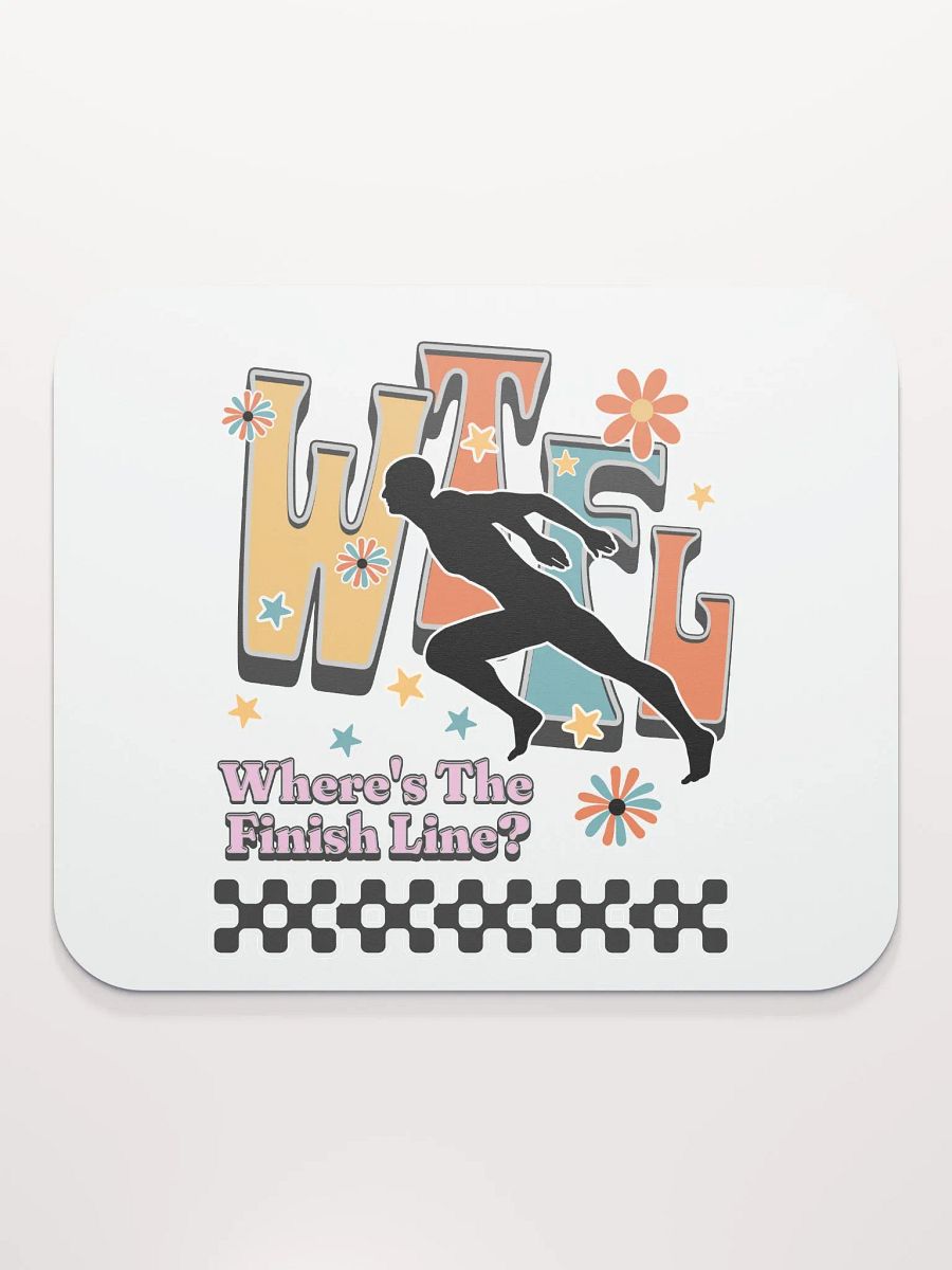 WTFL Wheres The Finish Line Floral Mouse Pad product image (2)