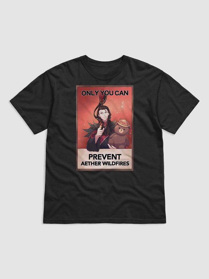 Only You Can Prevent Aether Wildfires T-Shirt product image (1)