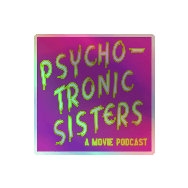 Psychotronic Sisters Holographic Sticker product image (2)