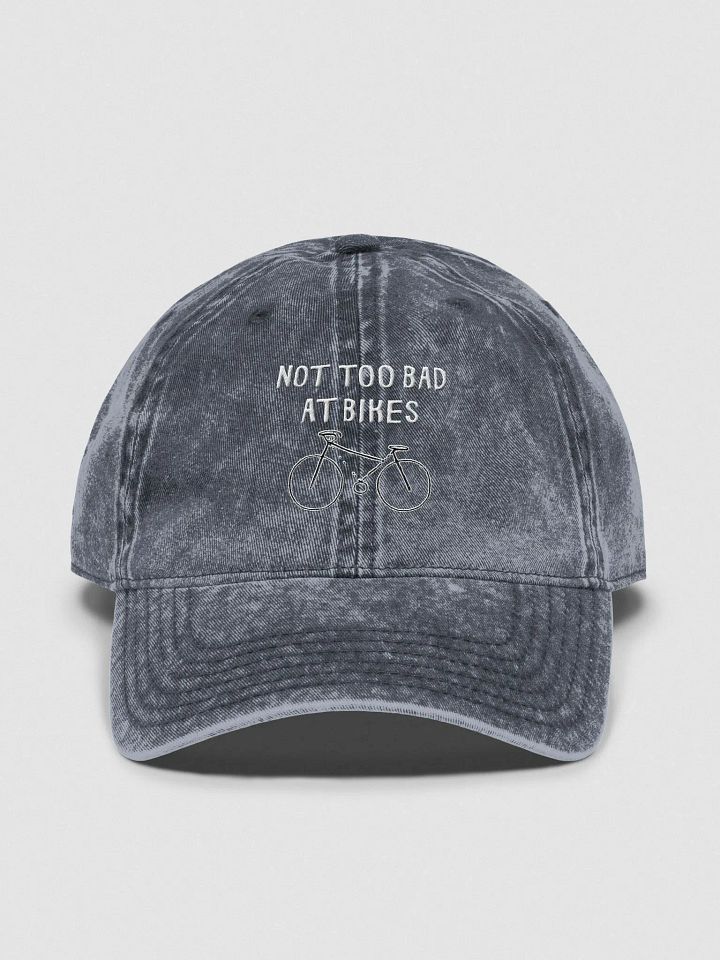 Not Too Bad at Bikes Vintage Wash Dad Hat product image (1)