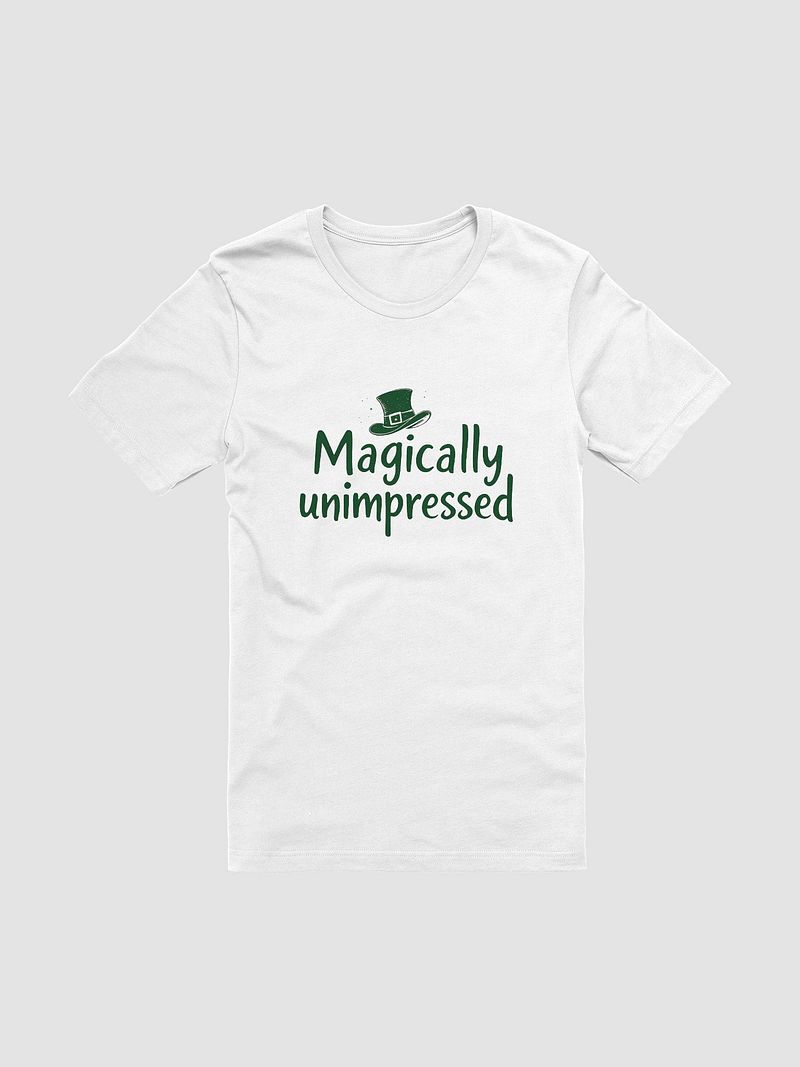 Magically Unimpressed - St. Patrick's Day Tee