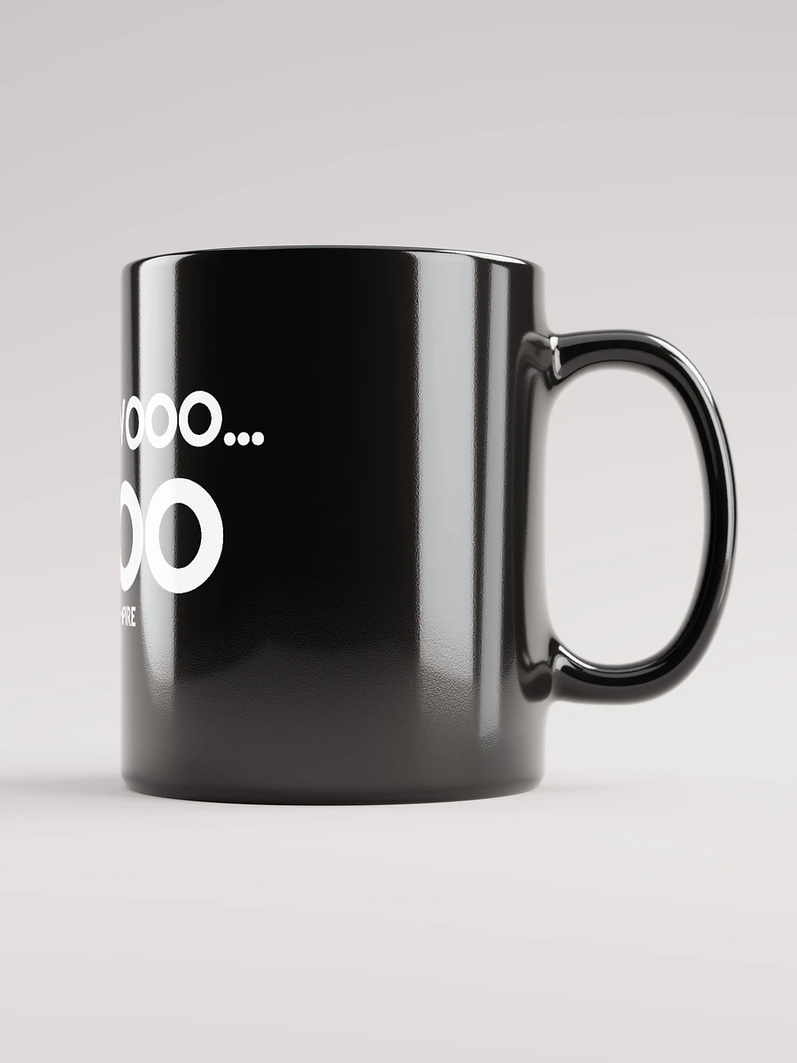 Wooo Wooo Wooo... - Black Mug product image (6)