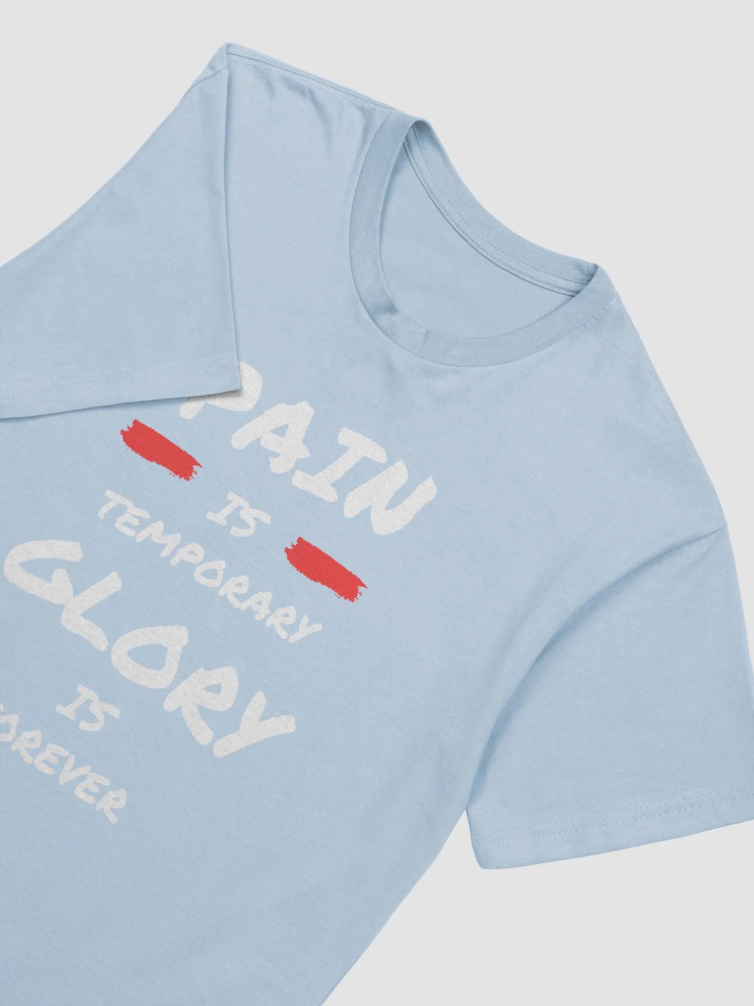 Pain is temporary tshirt product image (9)