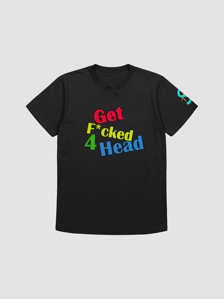 Get F*d 4Head product image (1)