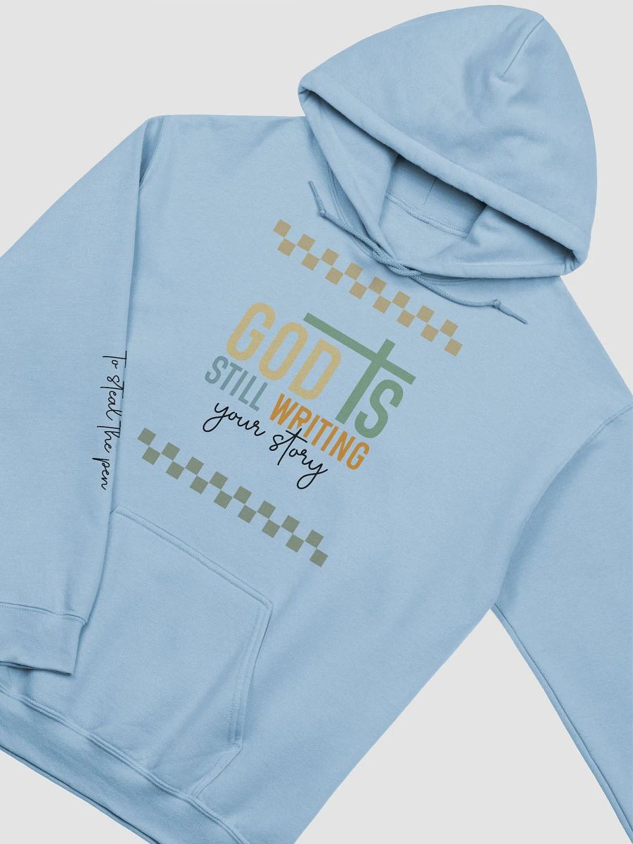 God is Still Writing My Story Gildan Classic Hoodie product image (2)