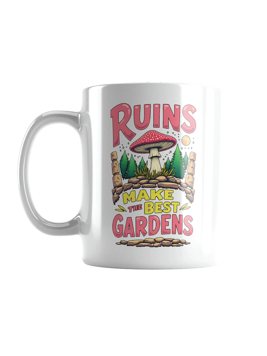 Ruins Make The Best Gardens Mug product image (6)