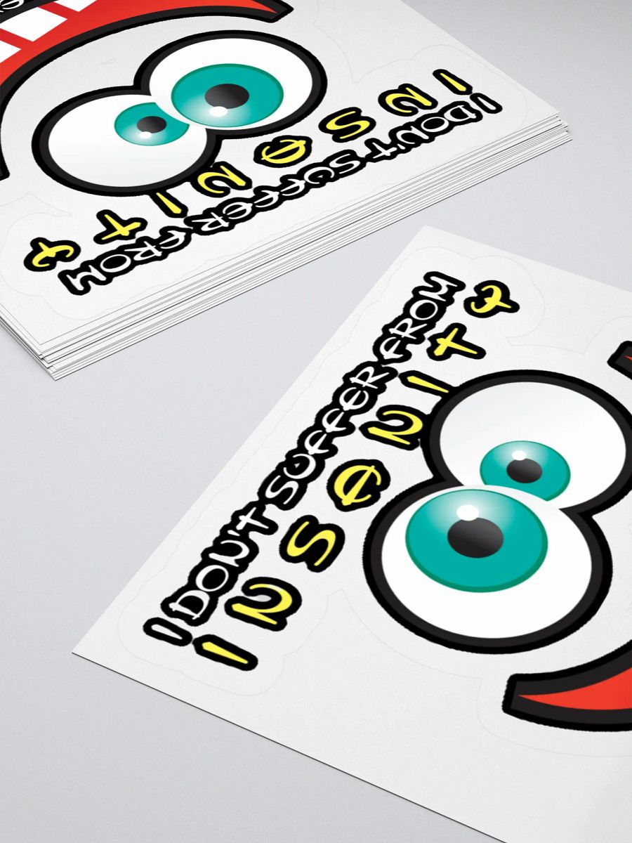 I DON'T SUFFER FROM INSANITY, I ENJOY EVERY MINUTE OF IT product image (12)