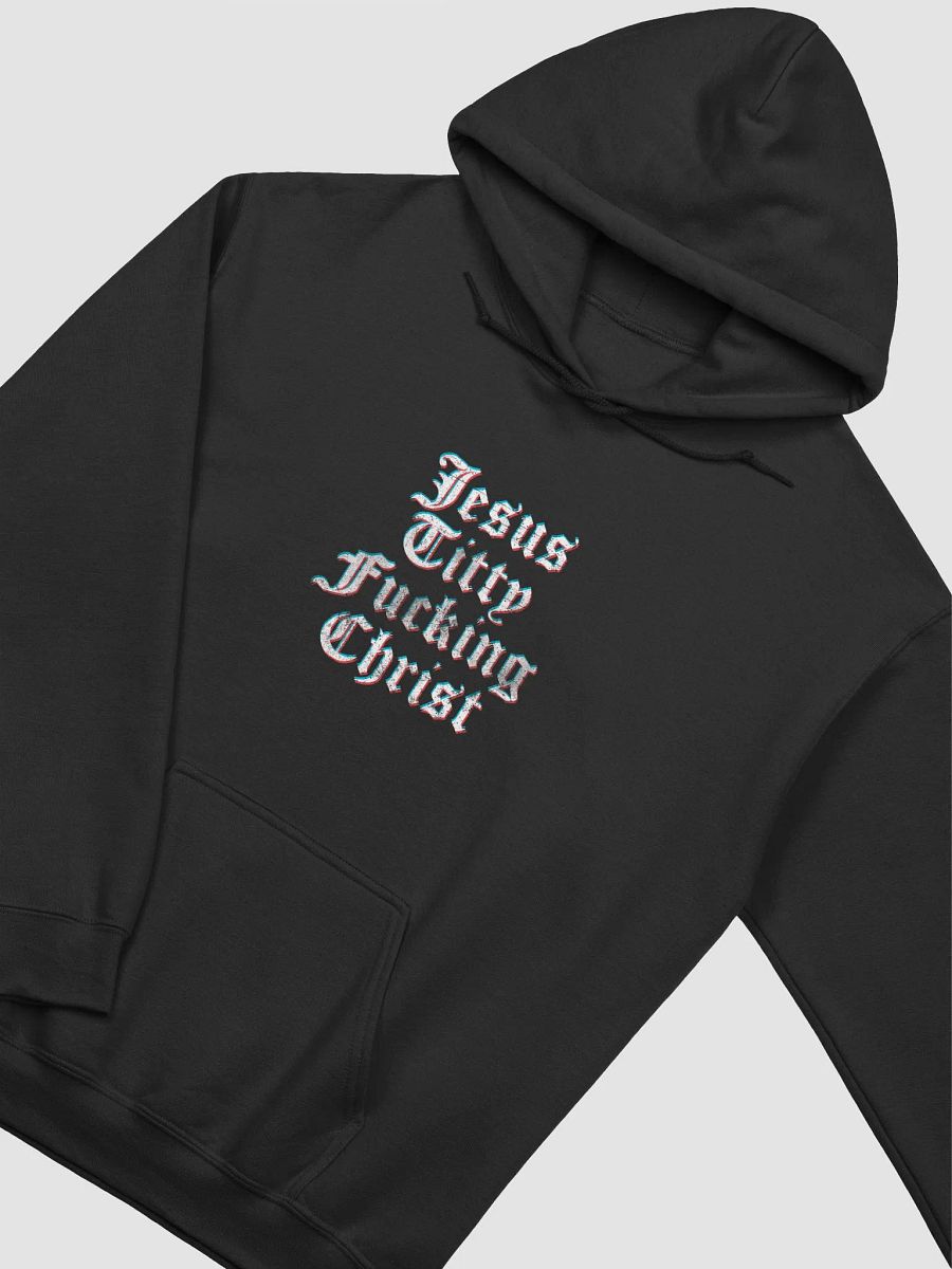 Synisisms Collection - Jesus TF Christ Hoodie product image (3)