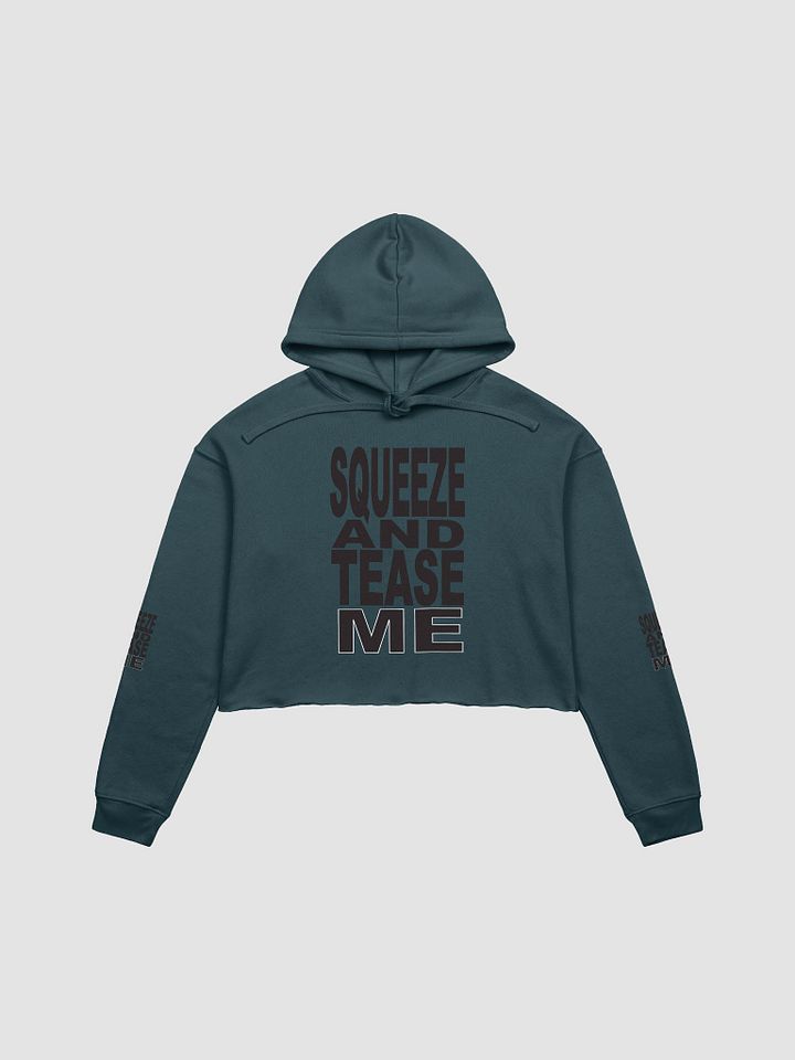 Squeeze & Tease | Cropped Hoodie product image (5)
