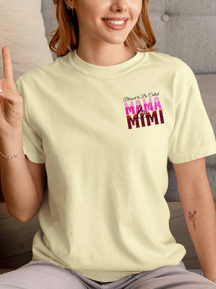 Blessed To Be Called Mama and Mimi, Comfort T-shirt product image (10)