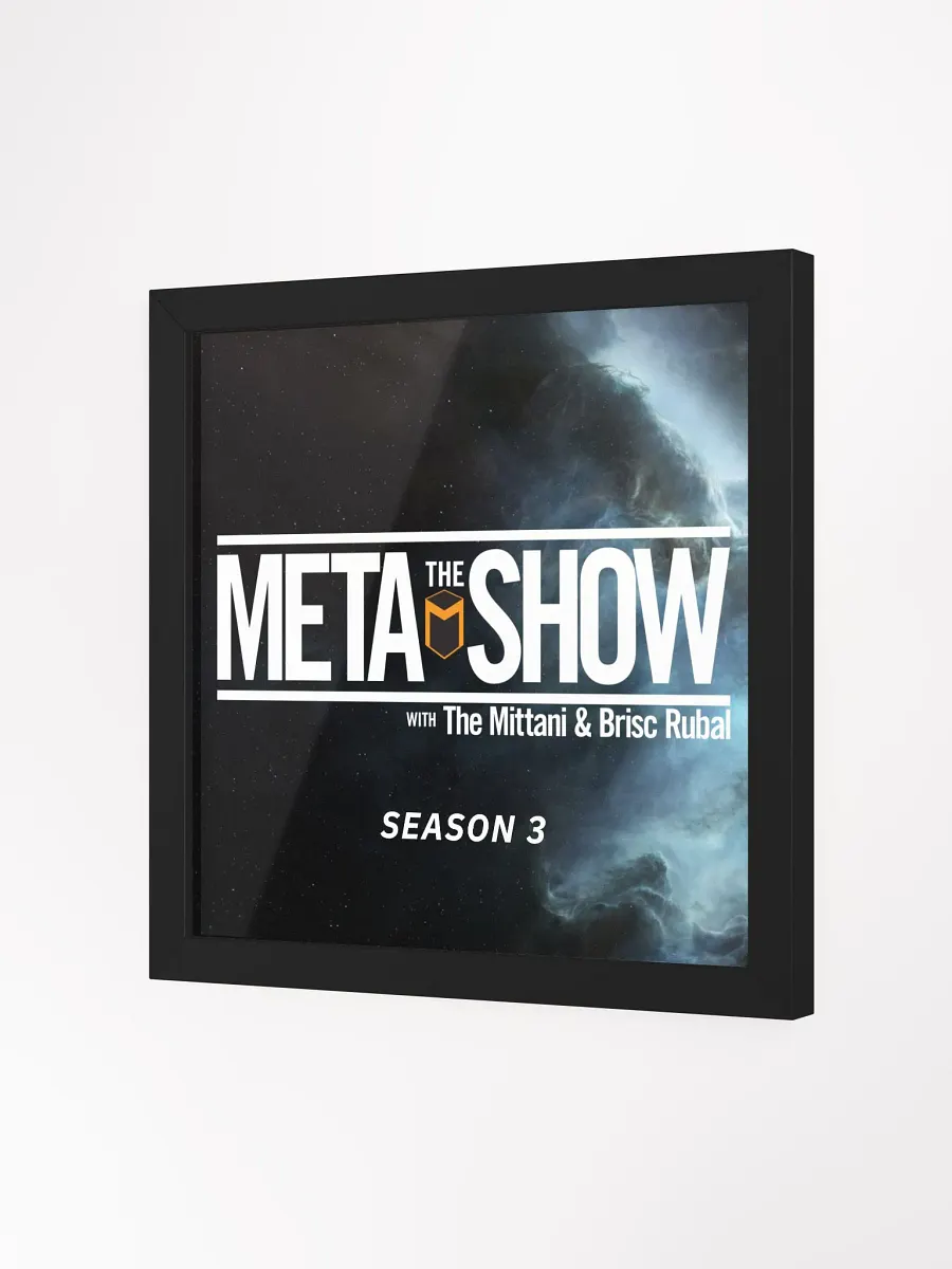The Meta Show Season 3 Framed Poster product image (18)