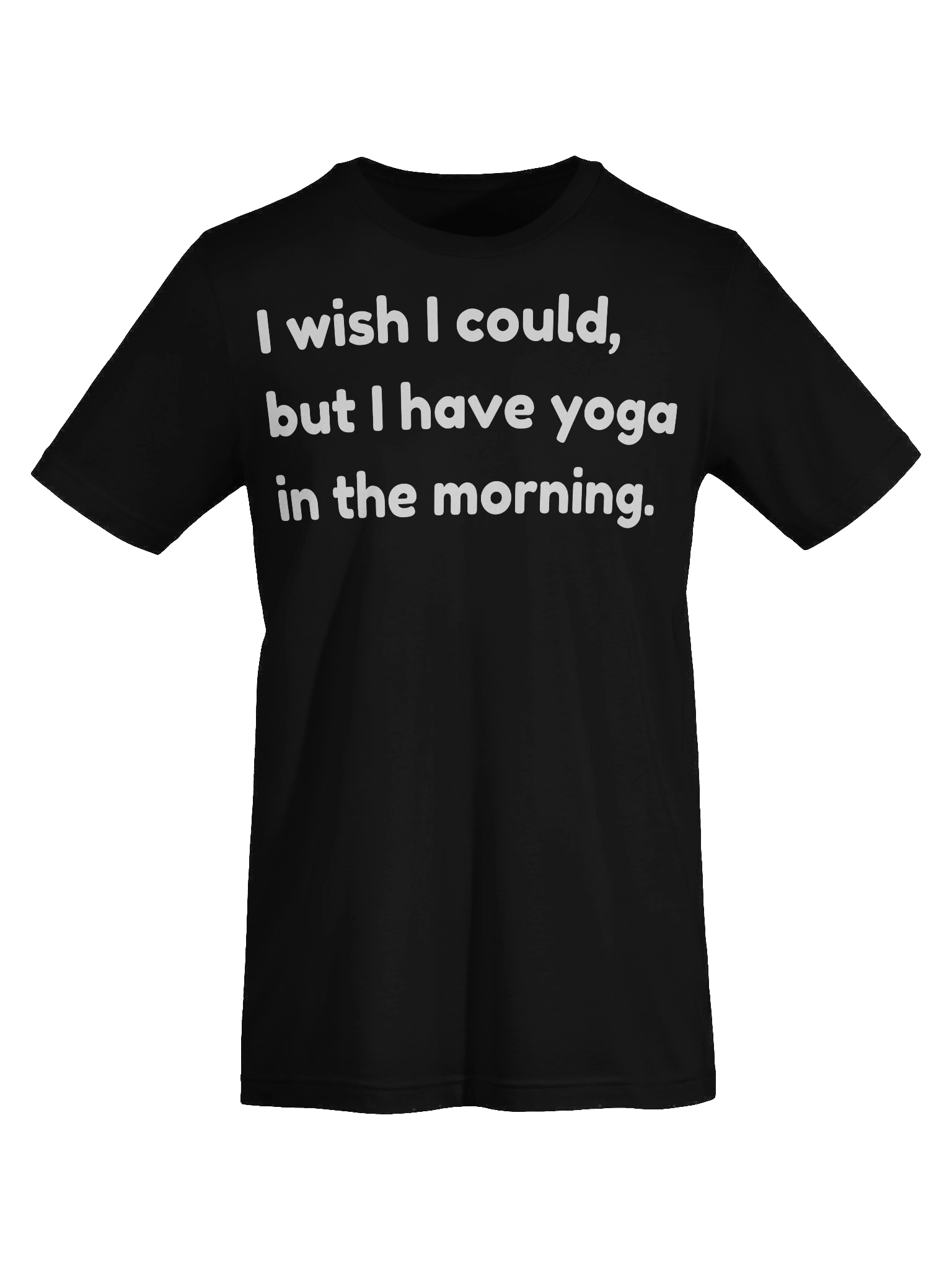 I Wish I Could Unisex T Shirt product image (3)