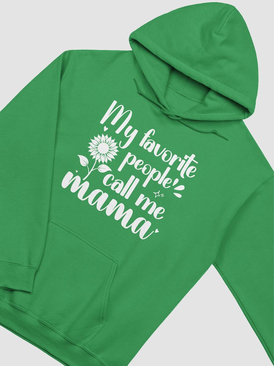 My Favorite People Call Me Mama, Mom Gildan Hoodie product image (21)