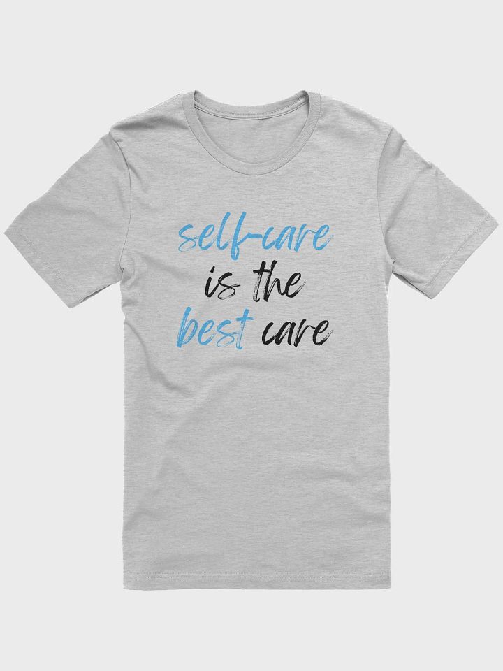 Self-Care Is The Best Care T-Shirt product image (8)