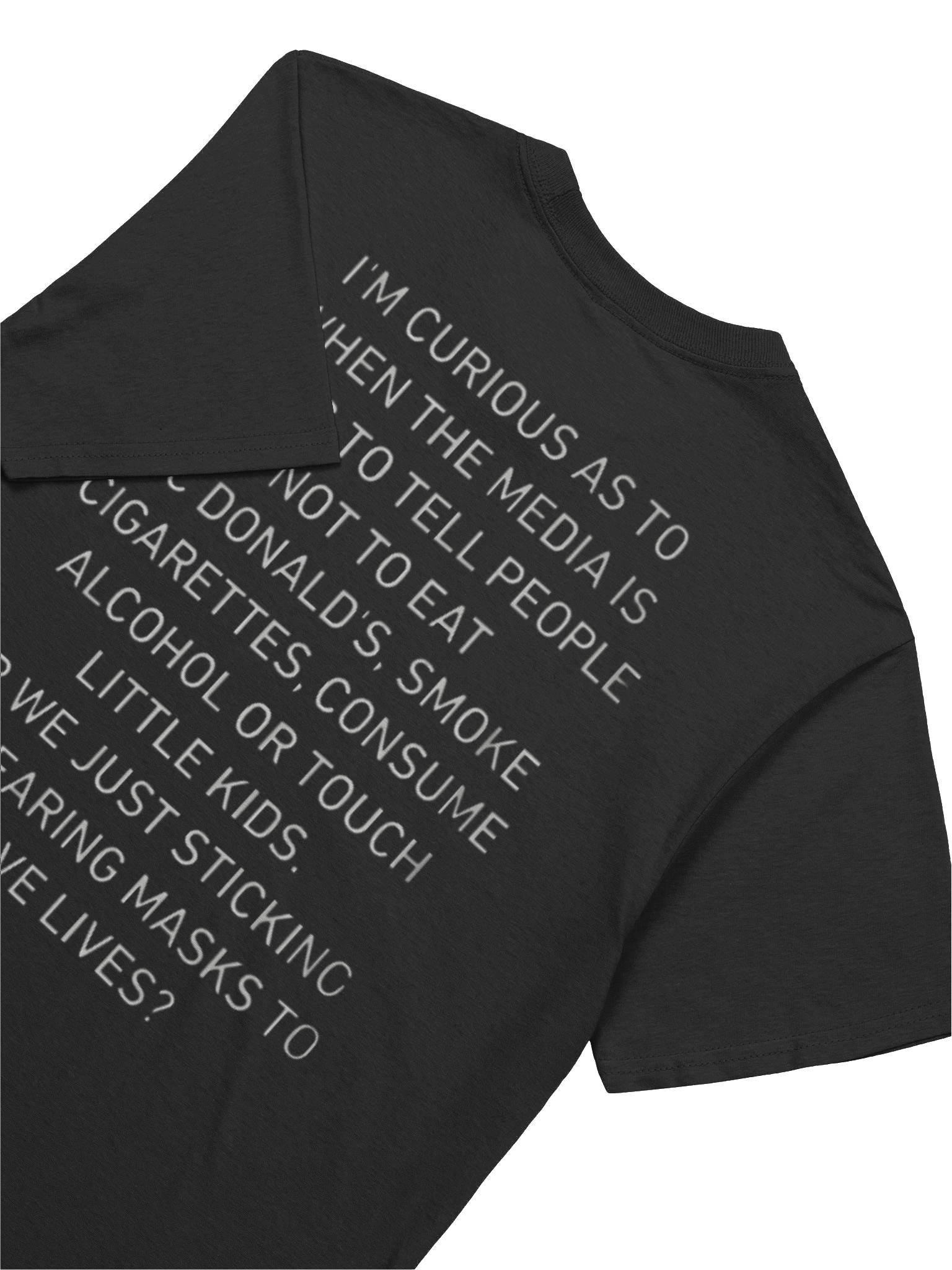 I'm Curious As To When The Media Is Going To Tell People Shirt product image (3)
