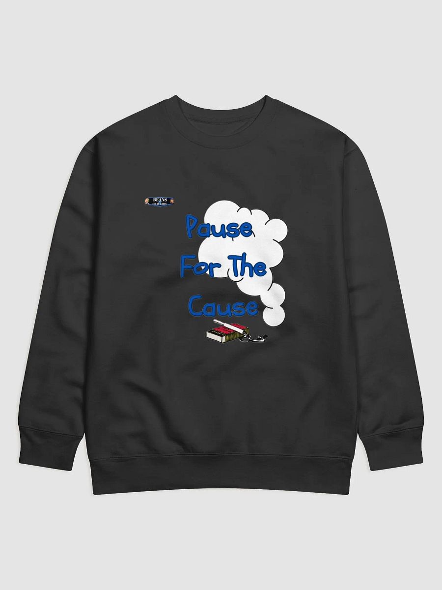 Pause For The Cause Premium Sweatshirt product image (1)