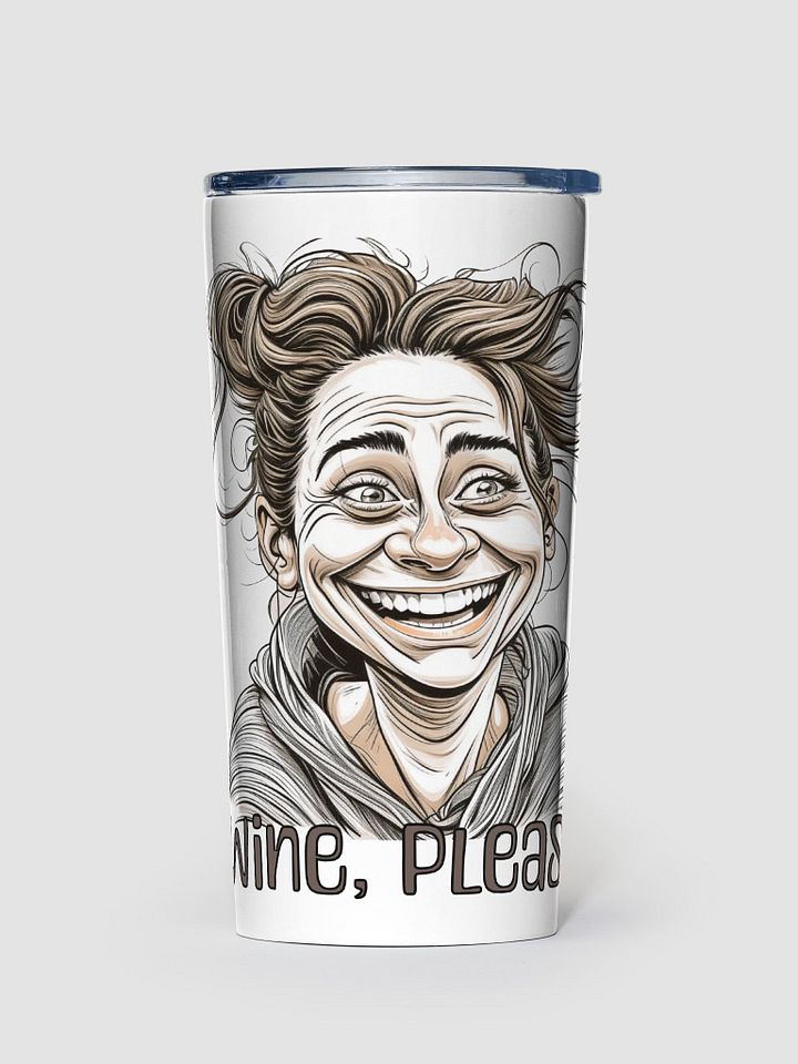 Wine, Please | Funny Stressed Woman in Need of Wine product image (1)