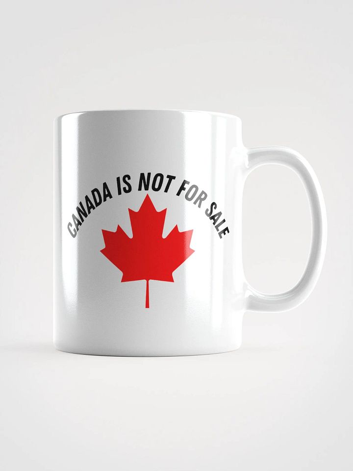 Canada Is Not For Sale Cup product image (2)