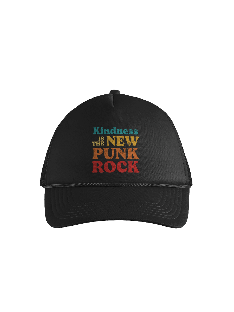 Kindness is the New Punk Rock Foam Trucker Hat product image (1)