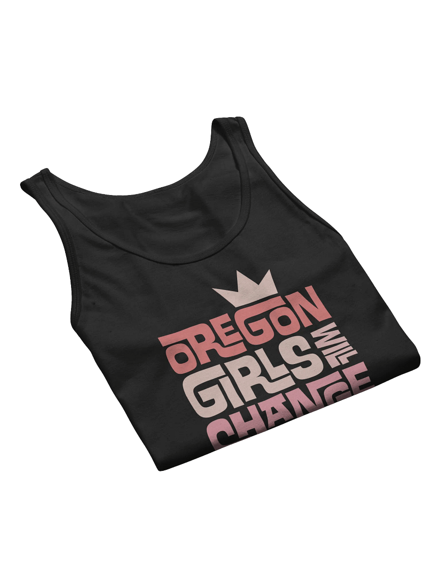 Oregon Girls Will Change The World Tank product image (5)