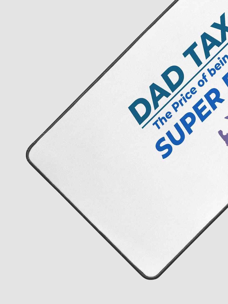 DAD TAX The Price of Being a Super Dad product image (3)