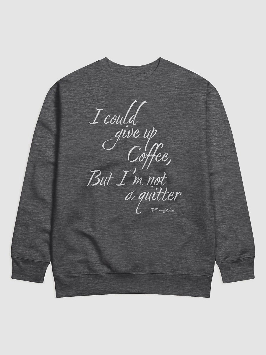 Savage "Not a Quitter" Cotton Heritage Sweatshirt product image (3)