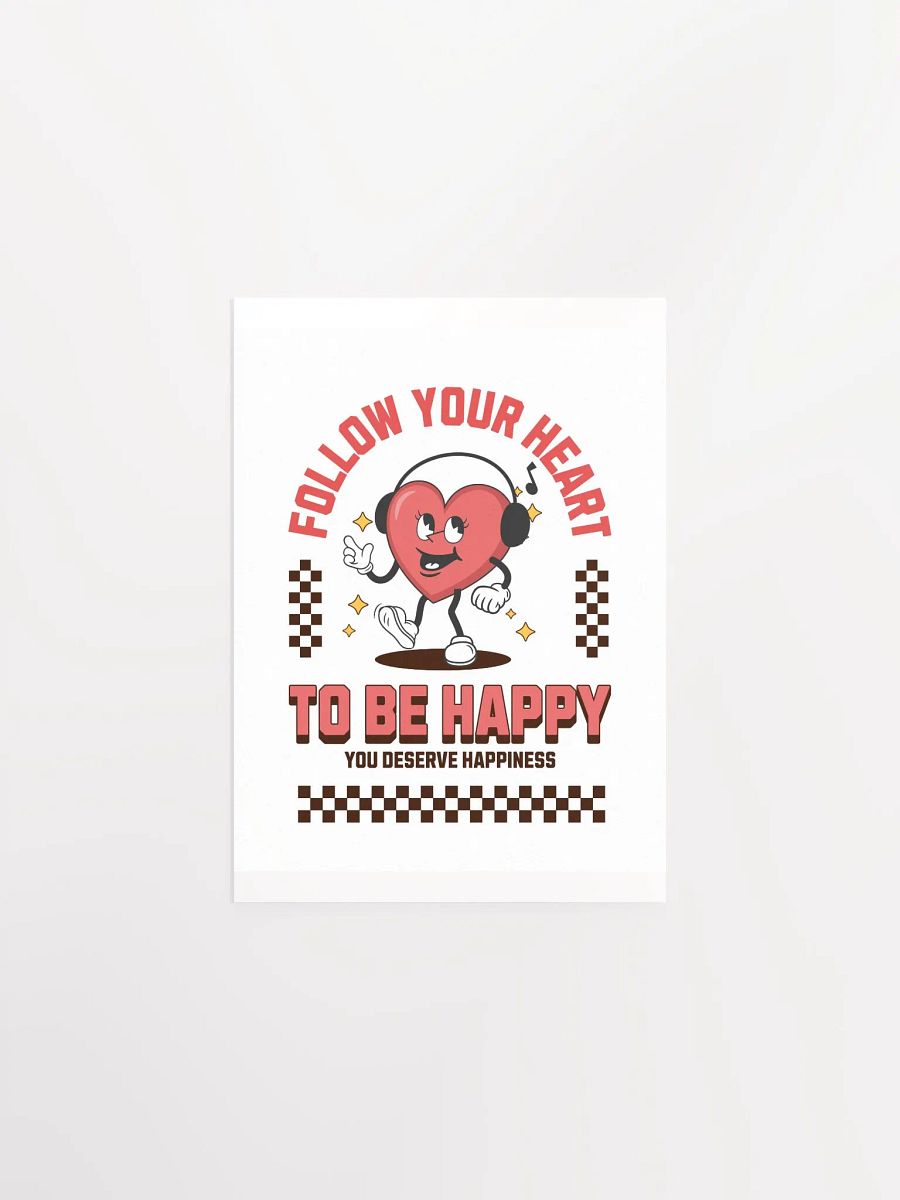 Follow Your Heart Happiness Quote & Vintage Heart Mascot Retro Art Print product image (8)