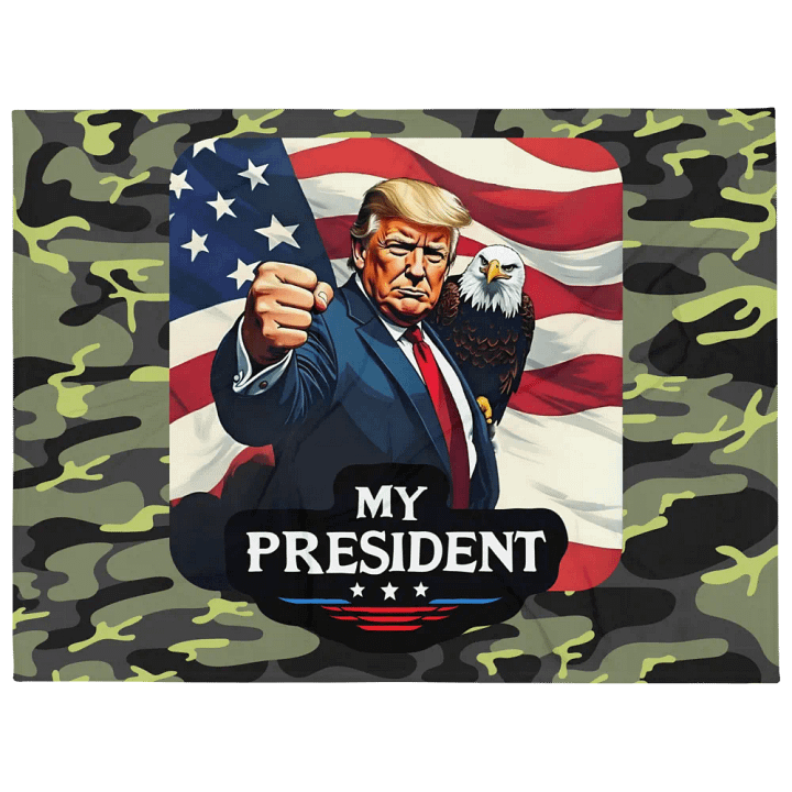 Throw Blanket: Trump, My President, with Eagle product image (1)