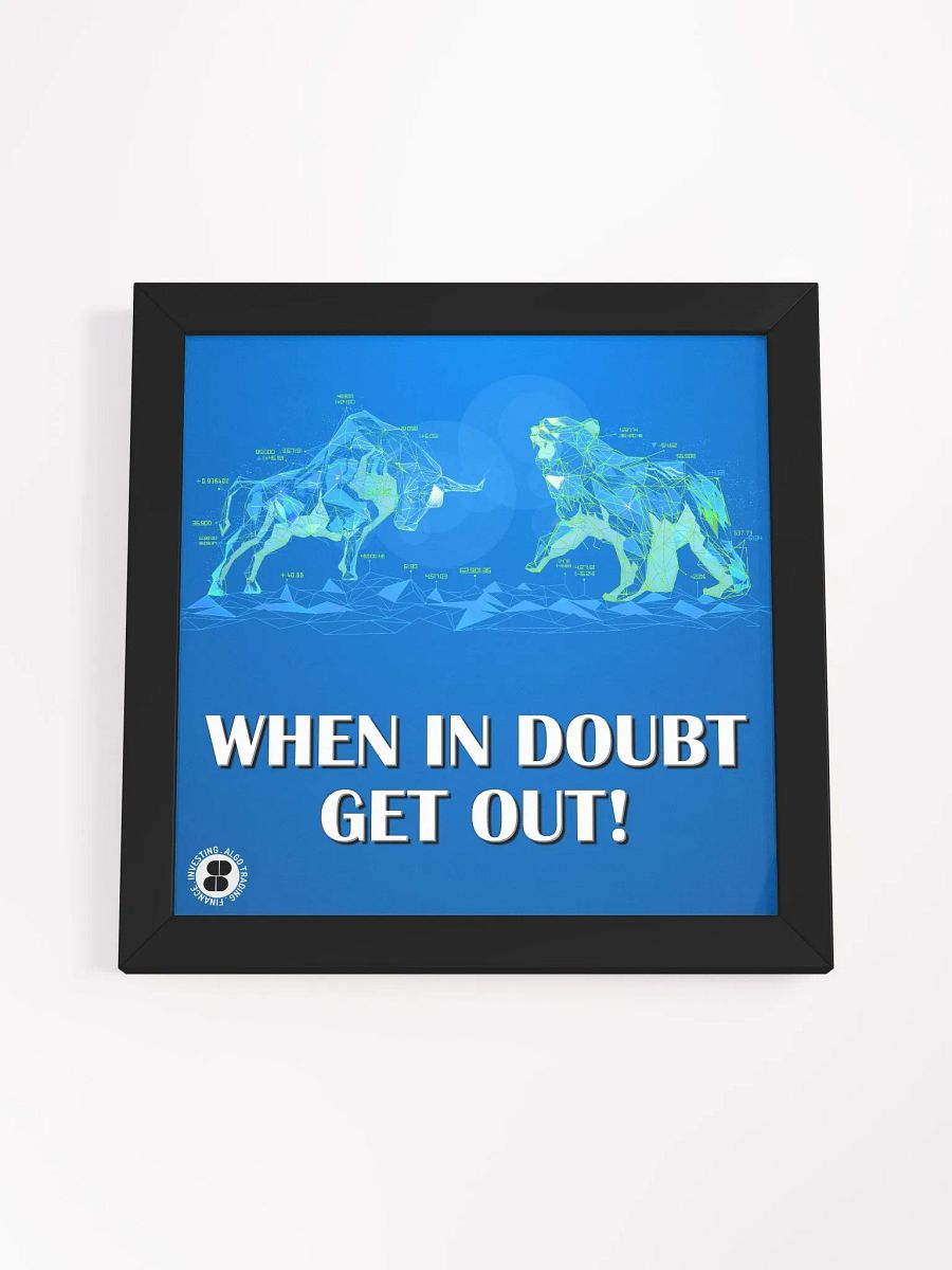 When in doubt get out! poster product image (4)