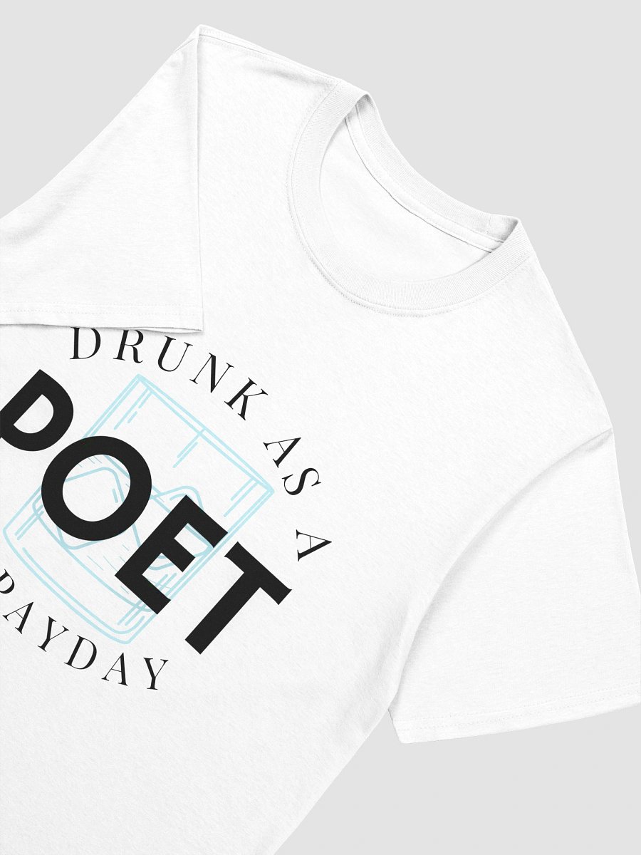 Drunk as a Poet on Payday the T-Shirt product image (38)