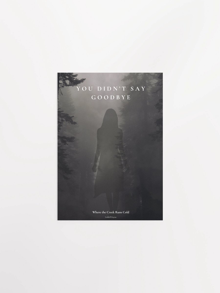 You Didn't Say Goodbye Picture W/ digital download of Where the Creek Runs Cold product image (1)