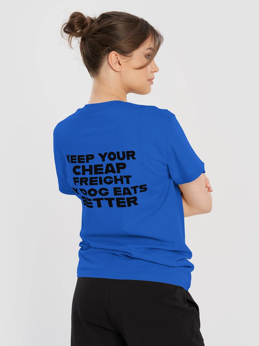Keep Your Cheap Freight Tow Co. Tee product image (55)