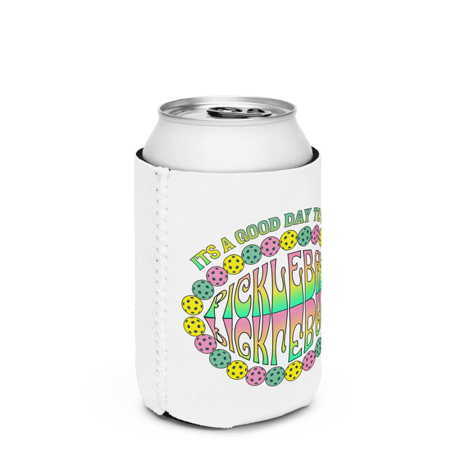 It's A Good Day To Play Pickleball Coozie product image (2)