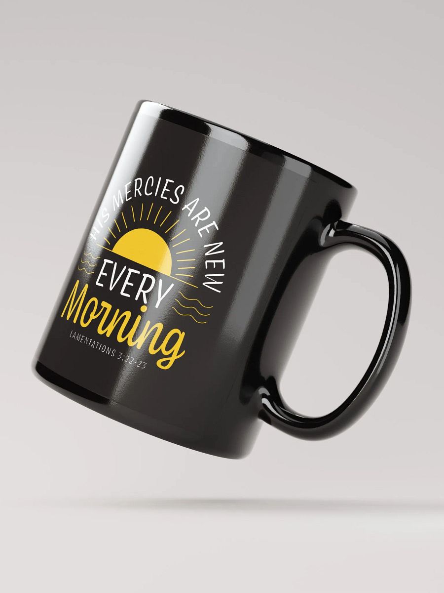 His Mercies Are New Every Morning Inspirational Mug product image (4)
