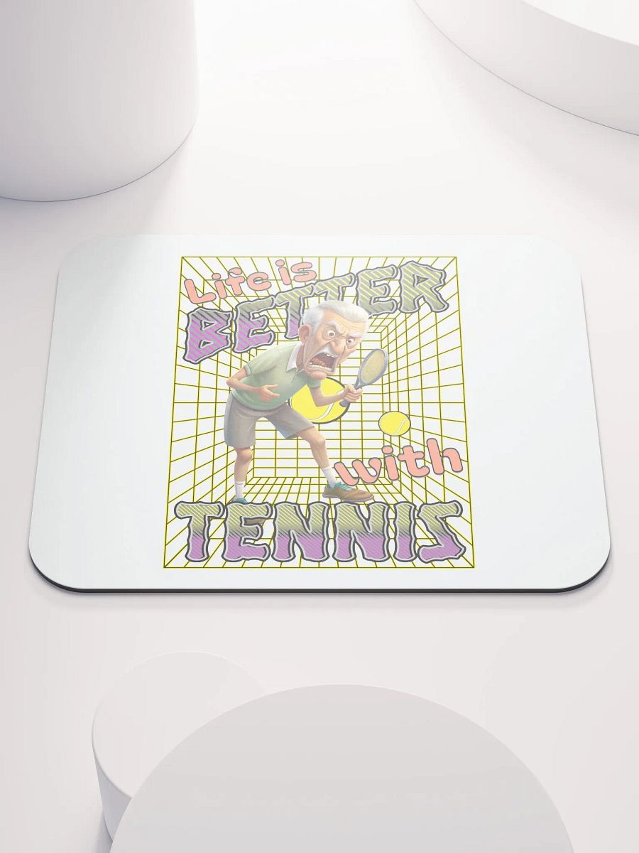 Life Is Better With Tennis Male Enthusiast Mouse Pad product image (1)