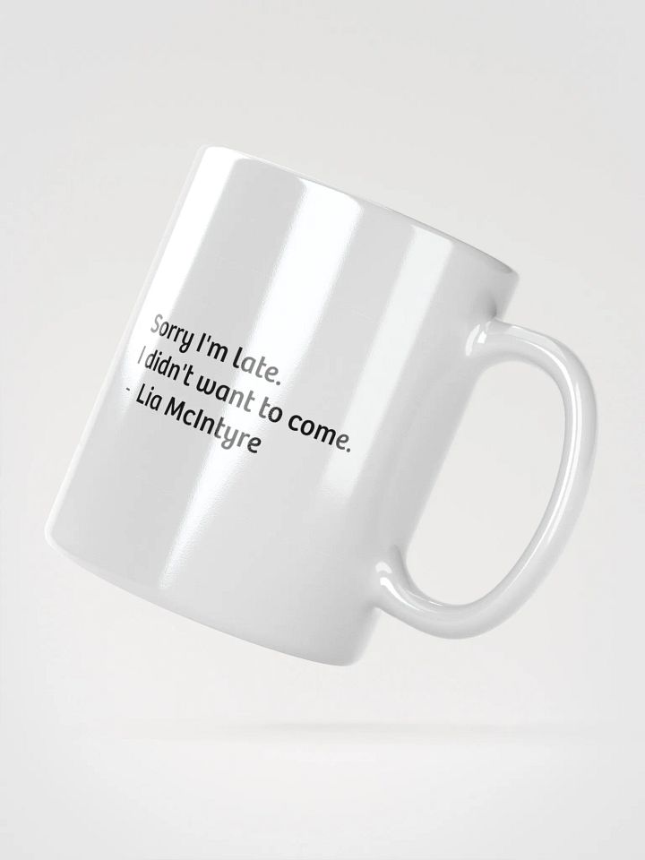 Coffee cup - Sorry I'm Late product image (2)