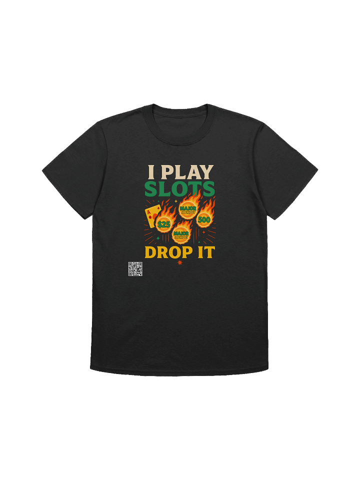 I Play Slots T-Shirt product image (1)