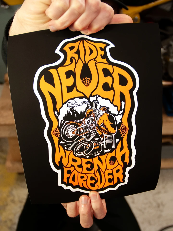 Ride Never Wrench Forever Poster product image (1)