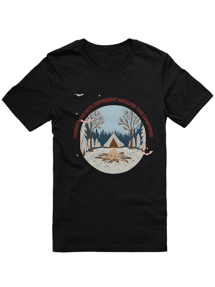 CHRISTMAS HITS DIFFERENT AROUND THE CAMPFIRE SHIRT product image (1)