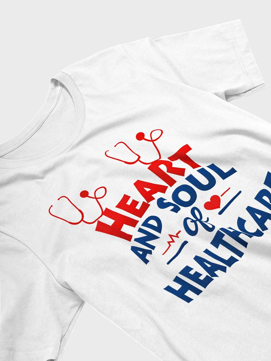 Heart & Soul of Healthcare Stethoscope T-Shirt product image (21)