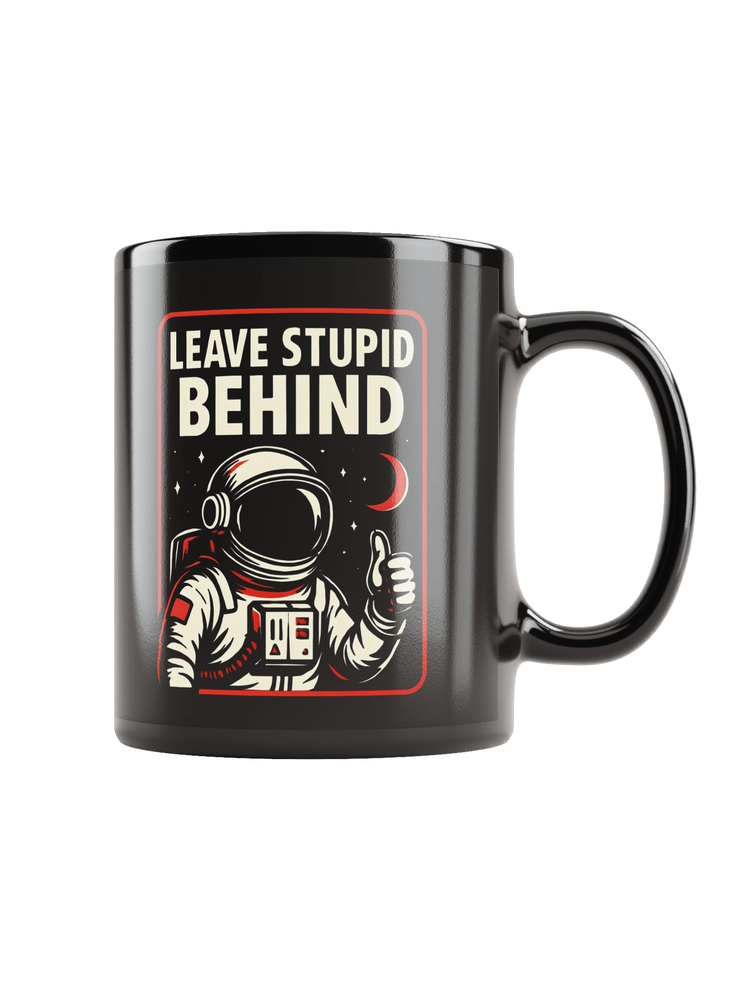 "Leave Stupid Behind" Mug – Retro Astronaut Graphic Mug | Funny Sarcastic Space Humor Mug product image (2)