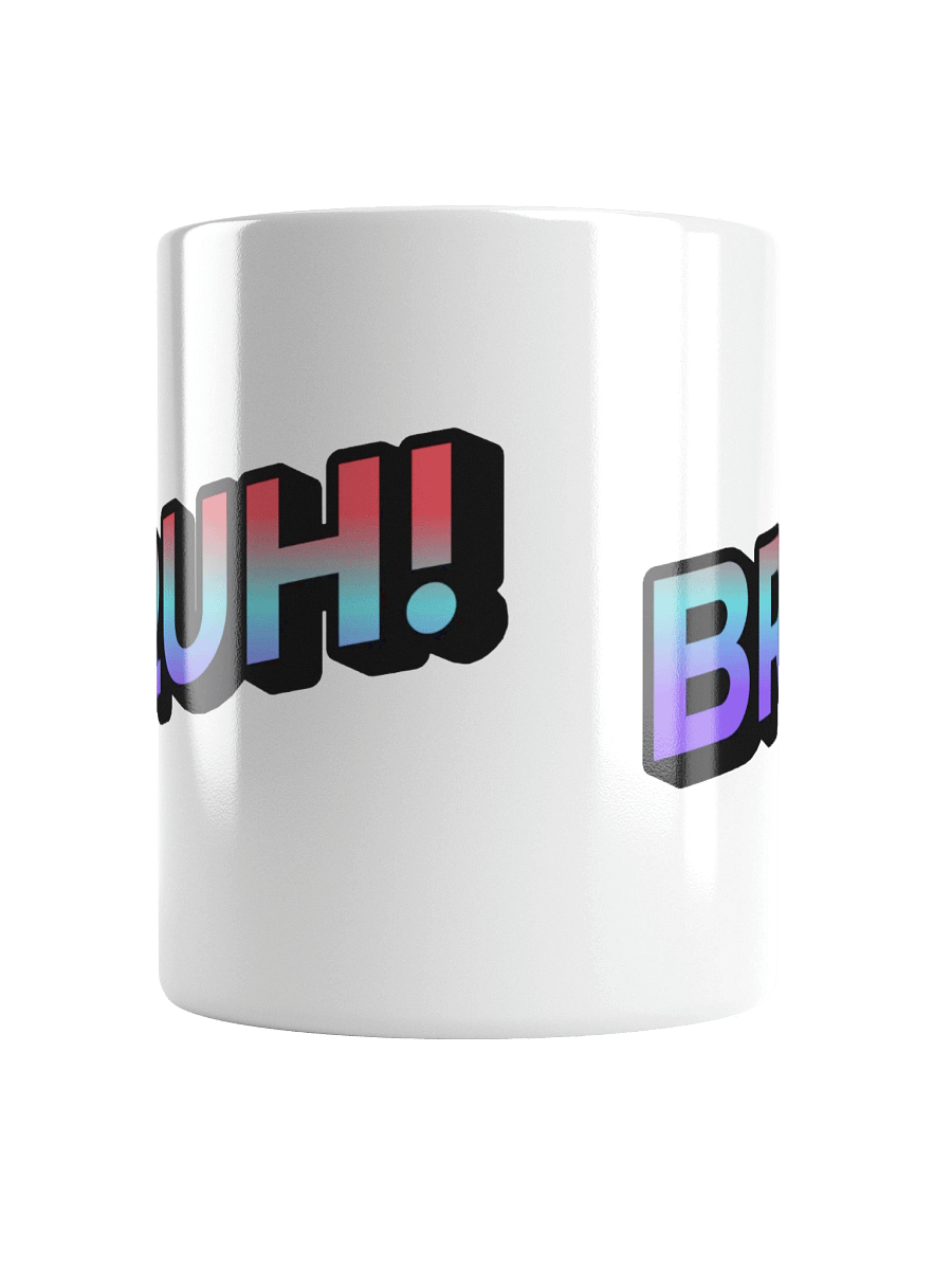 BRUH! Mug product image (13)
