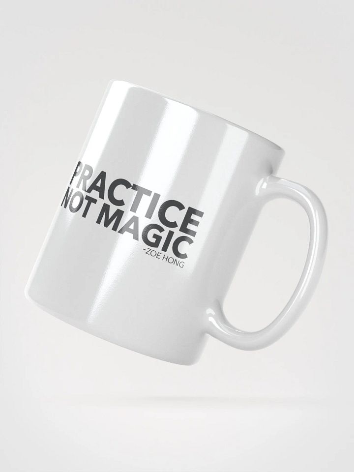 Practice Not Magic Mug by Zoe Hong product image (2)