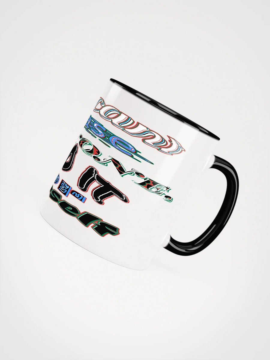 You Cant Please Everyone, So Do It For Yourself - Ceramic Mug with Color Inside product image (89)