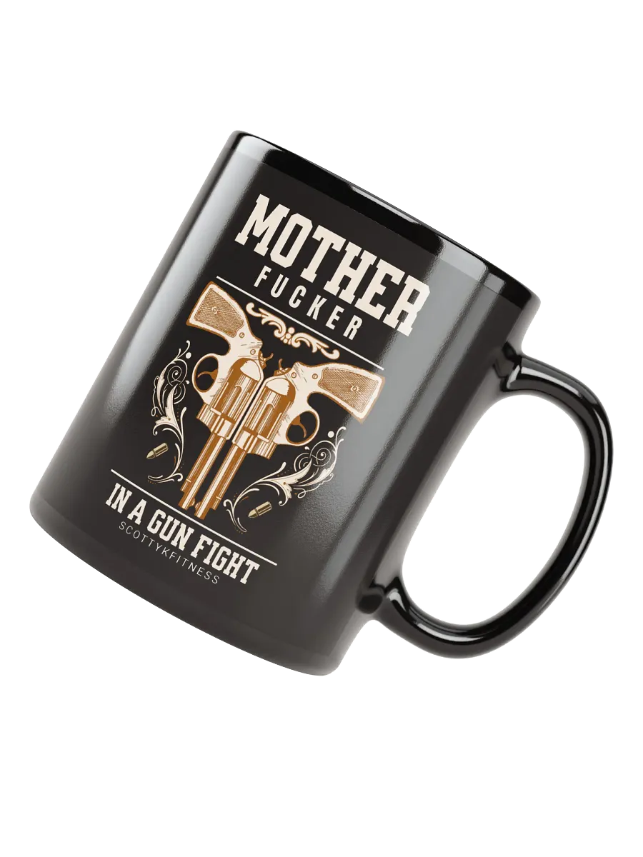 MF In A Gun Fight Mug product image (4)